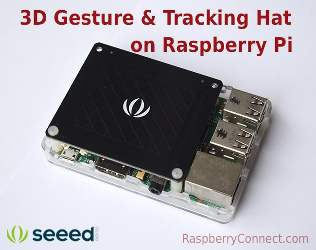 Seeed's 3D Gesture Tracking Hat on RPi